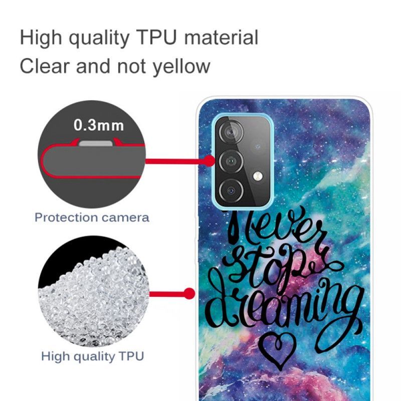 Κάλυμμα Samsung Galaxy A32 5G Μην Σταματάς Ποτέ Να Ονειρεύεσαι